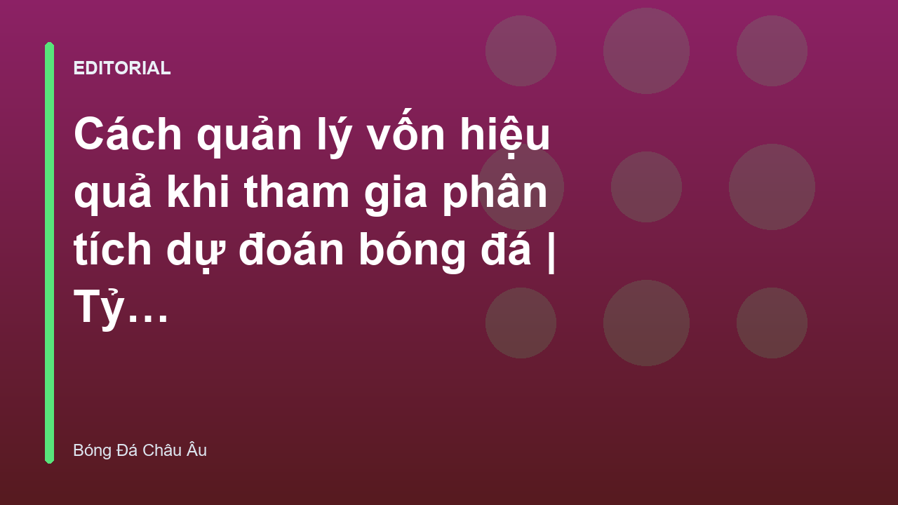 Biểu đồ quản lý vốn trong cá cược bóng đá