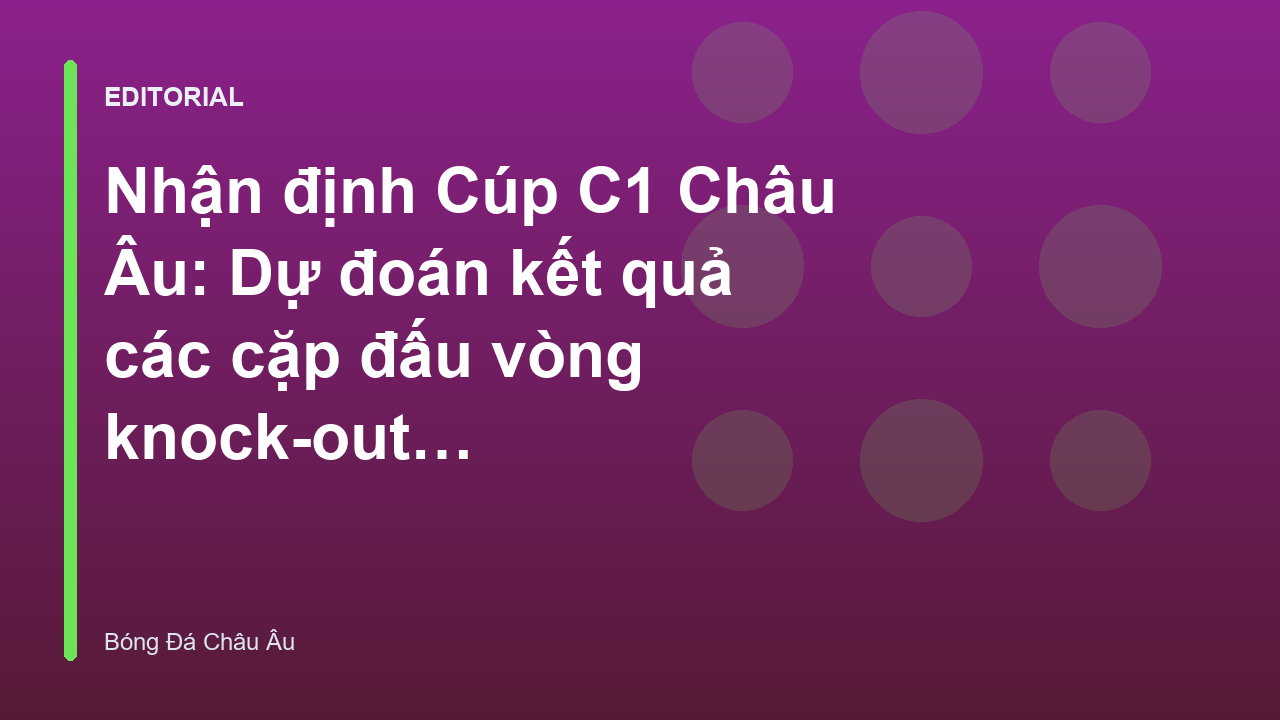 Cầu thủ thi đấu tại vòng knock-out Champions League